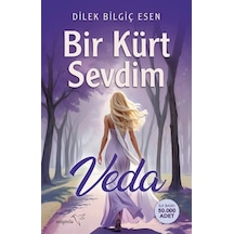 Bir Kürt Sevdim / Dilek Bilgiç Esen