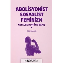 Abolisyonist Sosyalist Feminizm / Zillah Eisenstein