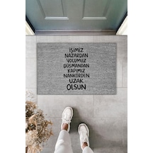 Rugmood Modern Dijital Baskı - İşimiz Nazardan Yolumuz Düşmandan Kapımız Nankörden Uzak - Kapı Önü Paspası Gri