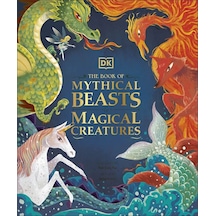 The Book Of Mythical Beasts & Magical Creatures 9780241423950