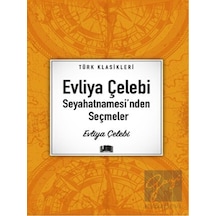 Evliya Çelebi Seyahatnamesi'nde Seçmeler Ema Kitap - Ema Kitap