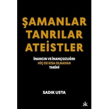 Şamanlar Tanrılar Ateistler - Kyut-759642
