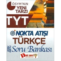 TYT Nokta Atışı Türkçe Konu Özetli Soru Bankası -  Dahi Adam Yayıncılık