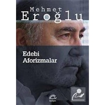 Edebi Aforizmalar / Mehmet Eroğlu