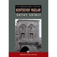 Uygarlıkların İzinde Kentsever Yazılar