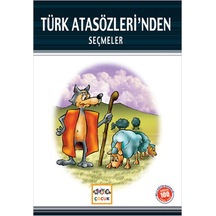 Türk Atasözleri'nden Seçmeler (Mili Eğitim Bakanlığı İlköğretim 100 Temel Eser)- Nar Yayınları