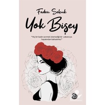 Yok Bişey - Faden Selçuk - Sinada Yayınevi
