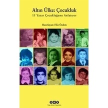 Altın Ülke : Çocukluk- Yapı Kredi Yayınları