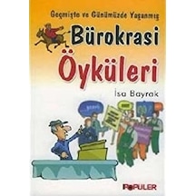 Bürokrasi Öyküleri - Popüler Yayınları