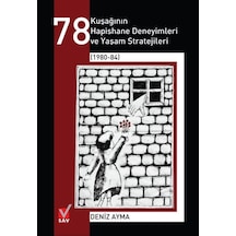 78 Kuşağının Hapishane Deneyimleri Ve Yaşam Stratejileri (1980... 9786059816205
