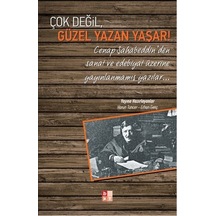 Çok Değil, Güzel Yazan Yaşar
