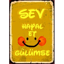 Sev Hayal Et Gülümse Ahşap Mdf Tablo Duvar Dekoru Eskitme Dekoratif Tablo
