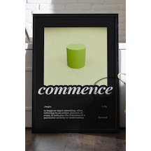 Commence Siyah Ahşap Çerçeveli Poster, Dekoratif Hediyelik Duvar Tablosu