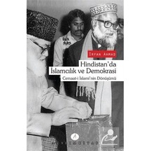 Hindistan'da İslamcılık ve Demokrasi / Irfan Ahmad