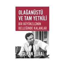 Volkan'ın Büyükelçi Olarak Kalan Anılarını Paylaştığı Eser