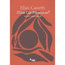 Ölüm Can Düşmanım - Elias Canetti - Sel Yayıncılık