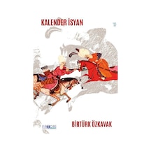 Kalender İsyan - Birtürk Özkavak - Favori Yayınları