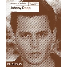 Johnny Depp: Anatomy of an Actor (Cahiers du cinma) - Corinne Vuillaume - Phaidon