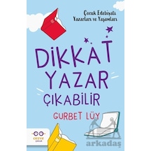 Dikkat Yazar Çıkabilir - Çocuk Edebiyatı Yazarları ve Yaşamları - Gurbet Lüy - Cezve Çocuk