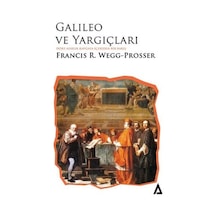 Galileo ve Yargıçları  - Dört Asırlık Kavgaya İçeriden Bir Bakış  - Francis R. Wegg-Prosser  - Kanon Kitap