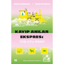 Kayıp Anılar Ekspresi / Choi Hyunyu