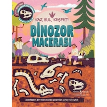 Dinozor Macerası Kaz, Bul, Keşfet İş Bankası Kültür Yayınları