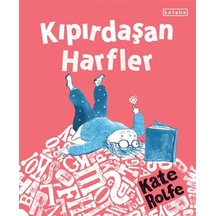 Kıpırdaşan Harfler / Kate Rolfe