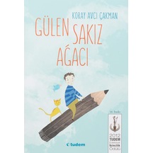 Gülen Sakız Ağacı: 2012 Tudem Edebiyat İkincilik Ödülü