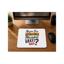 Neyim Ben Aptallarla Mücadele Vakfı Mı Baskılı Mousepad Bilgisayar Altlığı