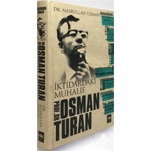 Iktidardaki Muhalif Prof. Dr. Osman Turan / Nasrullah Uzman