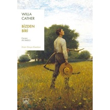Bizden Biri / Willa Cather