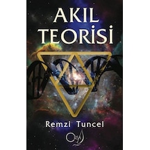 Akıl Teorisi / Remzi Tuncel