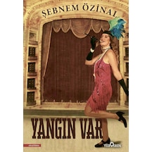 Yangın Var - Şebnem Özinal - Yediveren Yayınları