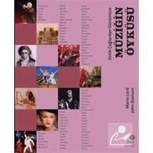 Antik Çağlardan Günümüze: Müziğin Öyküsü - John Snelson