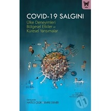 Covid-19 Salgını: Ülke Deneyimleri Bölgesel Etkiler ve Küresel Yansımalar- Nika Yayınevi