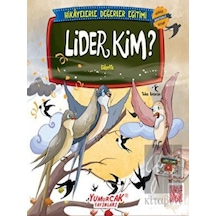 Lider Kim Yumurcak Yayınları  -  Yumurcak Yayınları