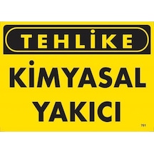 Tehlike Kimyasal Yakıcı Uyarı Levhası 25x35 Kod:761