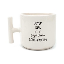 Boyum Kısa Diye Mi Tasarım T Kupa Beyaz