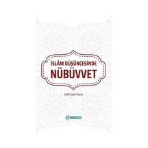 İslam Düşüncesinde Nübüvvet - Salih Sabri Yavuz - Okur Akademi