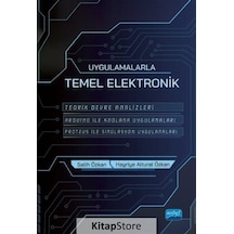 Uygulamalarla Temel Elektronik  - Hayriye Altural Özkan  - Nobel Akademik Yayıncılık