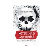 Kötülüğün Anatomisi / Simon Baron-Cohen
