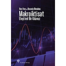 Makroiktisat - Eleştirel Bir Kılavuz - Ben Fine - Yordam Kitap