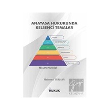 Hukuk Yayınları - Anayasa Hukukunda Kelsenci Temalar