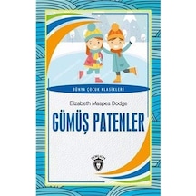 Gümüş Patenler: Dünya Çocuk Klasikleri 7-12 Yaş