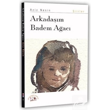 Arkadaşım Bağdem Ağacı - Aziz Nesin - Nesin Yayınevi