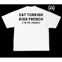 Eat Turkısh Kıss French T-shirt Beyaz