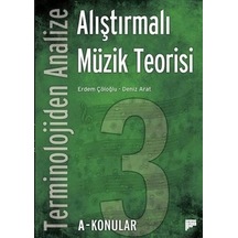 Terminolojiden Analize Alıştırmalı Müzik Teorisi 3A-Konular - Deniz Arat - Pan Yayıncılık