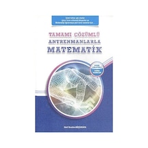 Antrenmanlarla Matematik Tamamı Çözümlü  -  Halil İbrahim Küçükkaya  -  Antrenman Yayıncılık