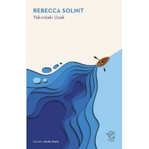 Yakındaki Uzak Minotor Kitap Rebecca Solnit