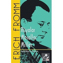 Rüyalar Masallar Mitler - Erich Fromm - Say Yayınları
